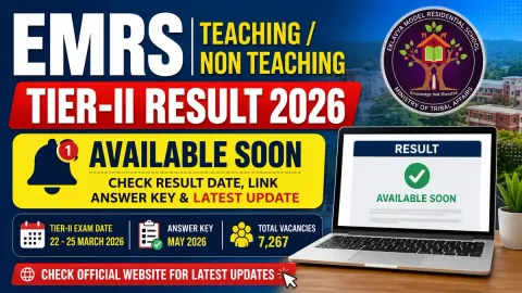 EMRS Tier 2 Result 2026 check result date, official link, merit list and 7,267 vacancies